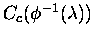 $C_c(\phi^{-1}(\lambda))$
